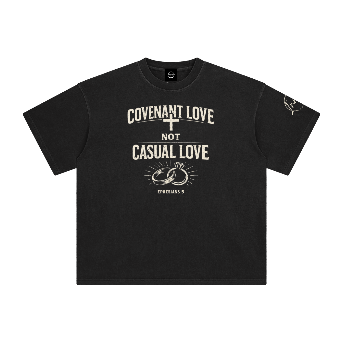 COVENANT LOVE, NOT CASUAL LOVE – Ephesians 5 Enzyme Washed T-Shirt