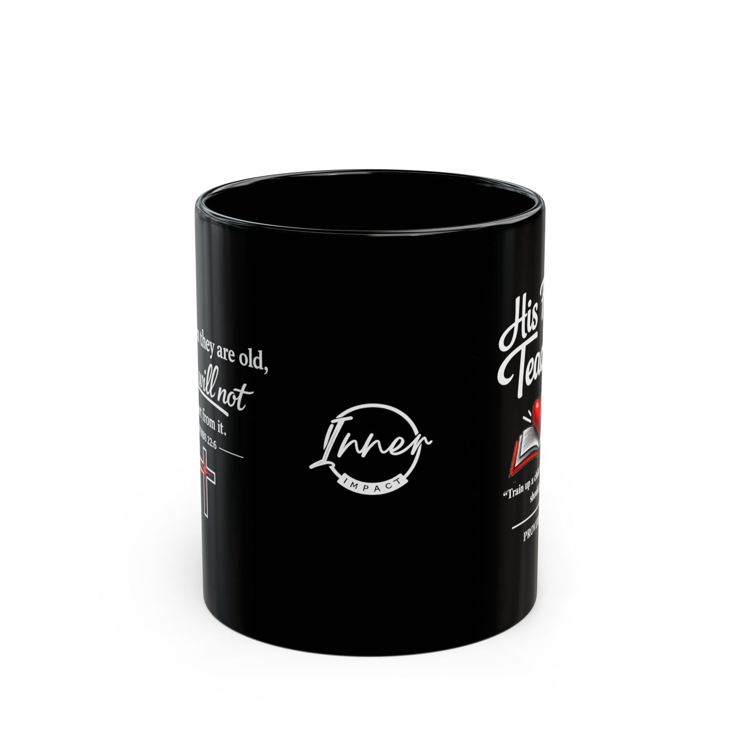 His First Teacher Mug | Proverbs 22:6