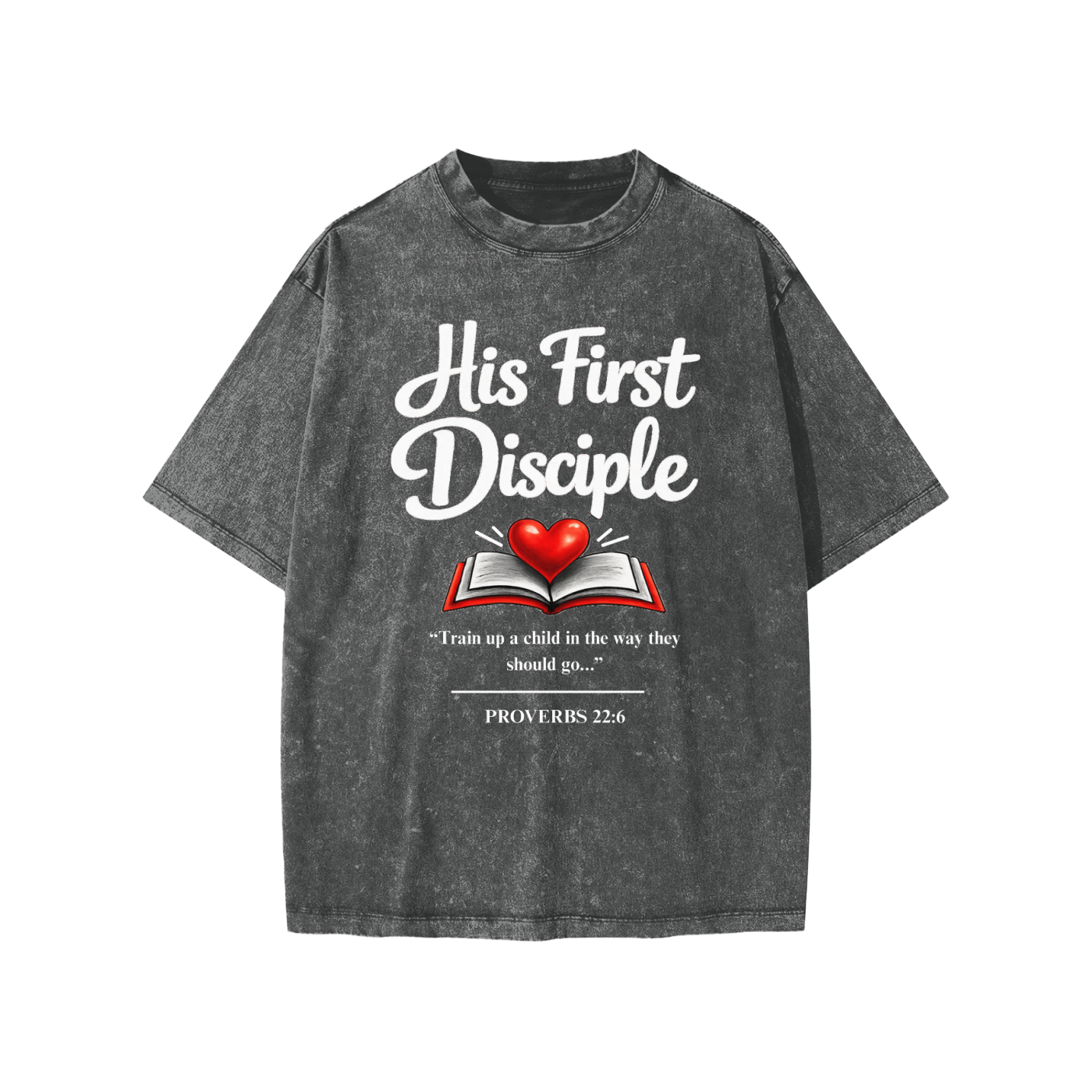 His First Disciple-Proverbs 22:6 Kids' T-Shirt