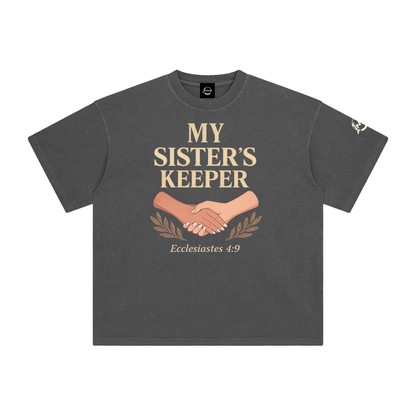 MY SISTER’S KEEPER – Ecclesiastes 4:9