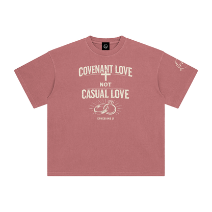 COVENANT LOVE, NOT CASUAL LOVE – Ephesians 5 Enzyme Washed T-Shirt